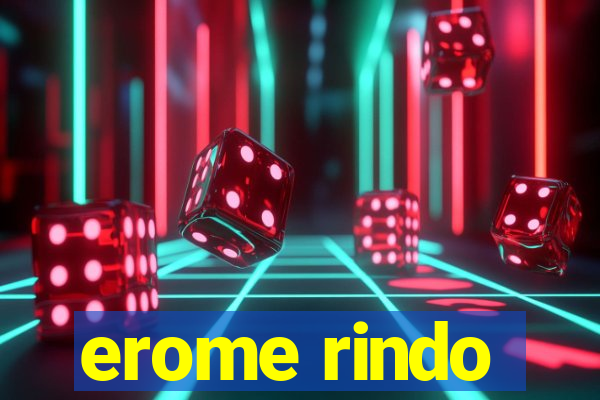 erome rindo